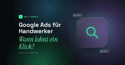 Titelbild mit dem Schriftzug Google Ads für Handwerker und einem Lupen-Piktogramm
