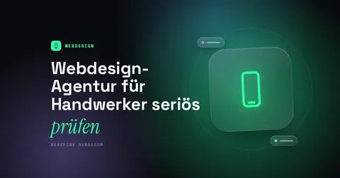 Titelbild mit dem Schriftzug Webdesign-Agentur für Handwerker seriös und einem Smartphone-Piktogramm