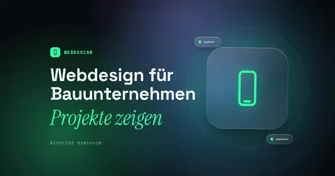 Titelbild mit dem Schriftzug Webdesign für Bauunternehmen und einem Smartphone-Piktogramm