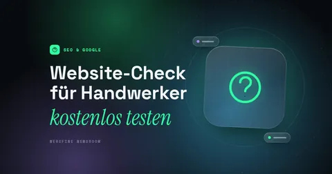 Titelbild mit dem Schriftzug Website-Check für Handwerker und einem Fragezeichen-Piktogramm